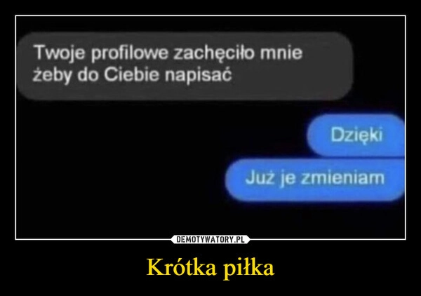 
    Krótka piłka