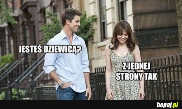 
    Z jednej strony tak