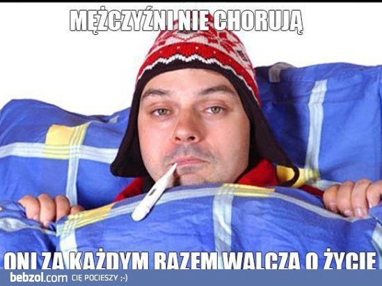 
    Mężczyzna nie choruje