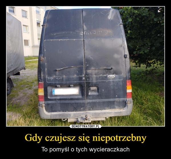 
    Gdy czujesz się niepotrzebny