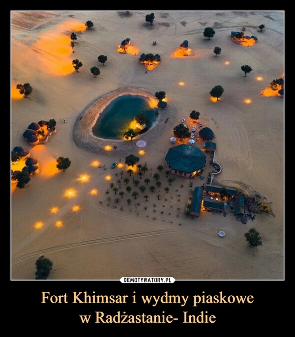 
    Fort Khimsar i wydmy piaskowe
w Radżastanie- Indie