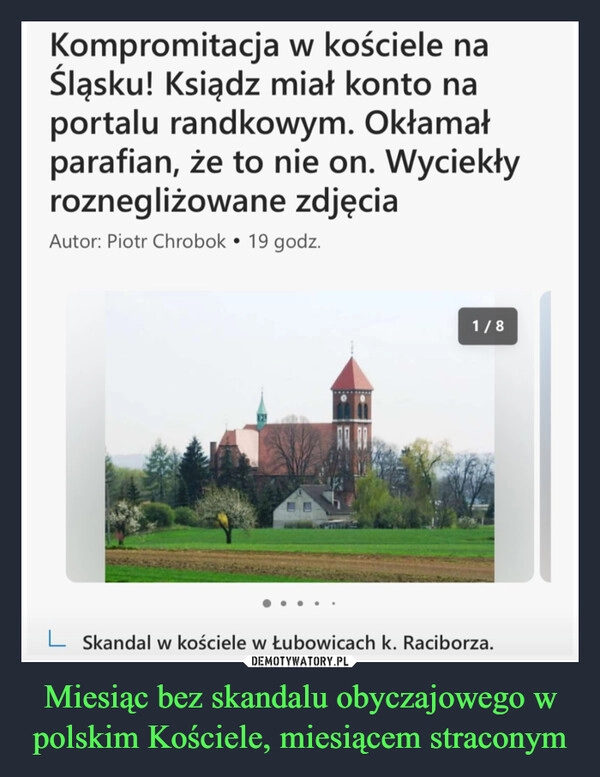 
    Miesiąc bez skandalu obyczajowego w polskim Kościele, miesiącem straconym