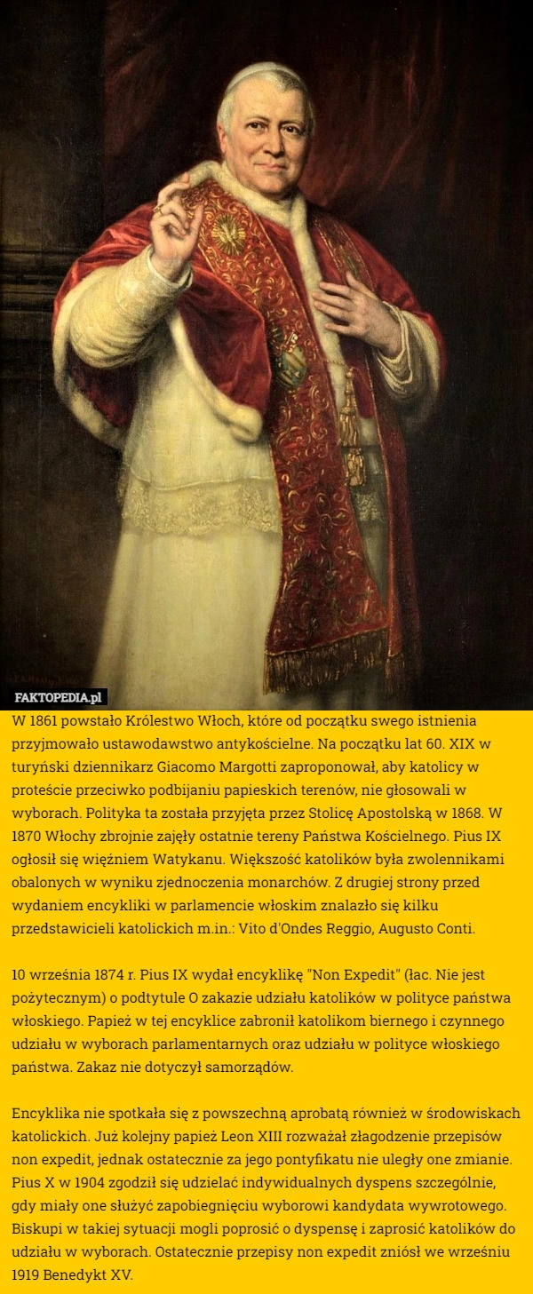 
    W 1861 powstało Królestwo Włoch, które od początku swego istnienia przyjmowało