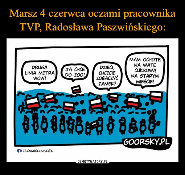 
    Marsz 4 czerwca oczami pracownika TVP, Radosława Paszwińskiego: