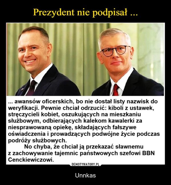 
    Prezydent nie podpisał ...