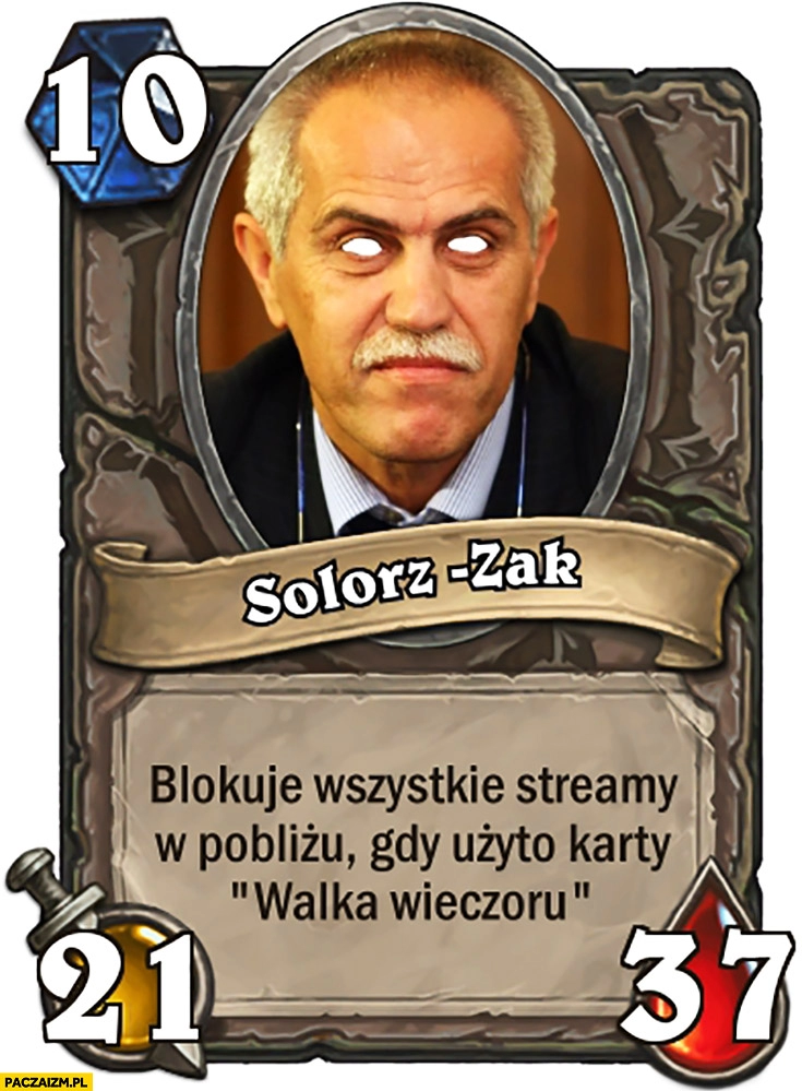 
    Solorz-Żak blokuje wszystkie streamy w pobliżu gdy użyto karty walka wieczoru karta Hearthstone