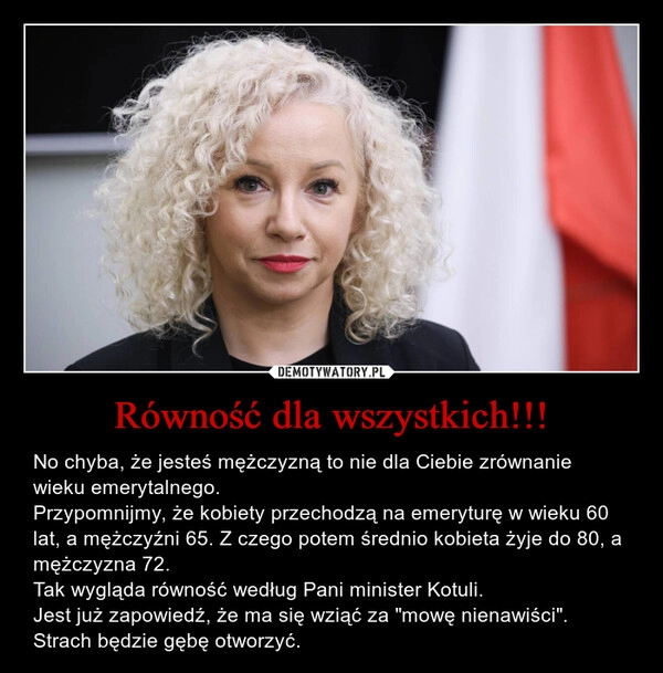 
    Równość dla wszystkich!!!