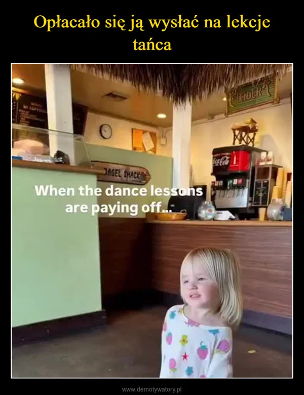 
    Opłacało się ją wysłać na lekcje tańca