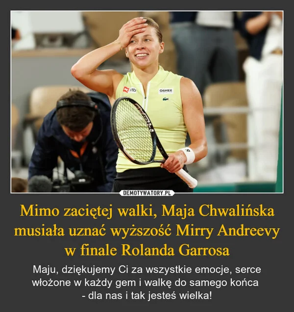 
    Mimo zaciętej walki, Maja Chwalińska musiała uznać wyższość Mirry Andreevy w finale Rolanda Garrosa