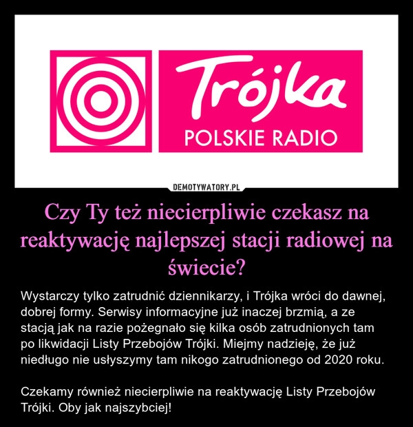 
    Czy Ty też niecierpliwie czekasz na reaktywację najlepszej stacji radiowej na świecie?