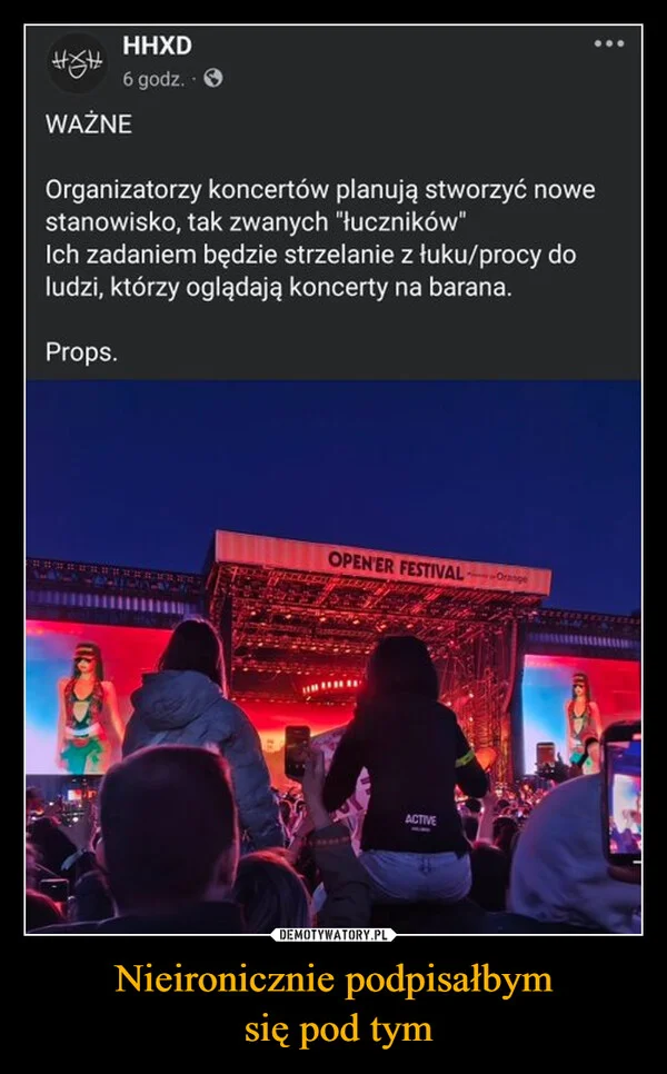 Nieironicznie podpisałbym się pod tym