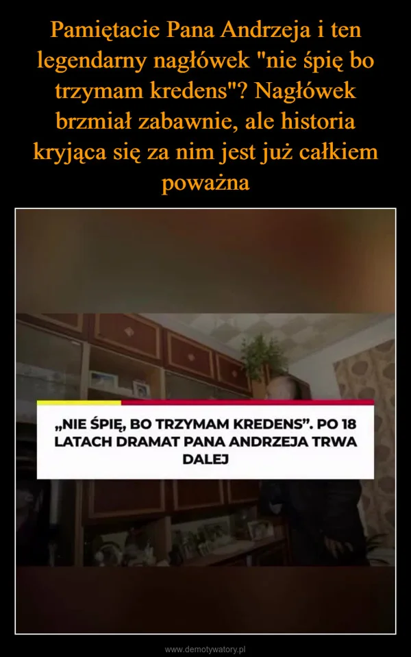 
    Pamiętacie Pana Andrzeja i ten legendarny nagłówek 