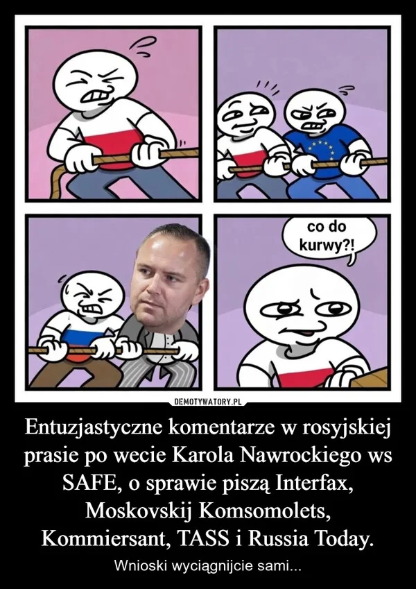 
    Entuzjastyczne komentarze w rosyjskiej prasie po wecie Karola Nawrockiego ws SAFE, o sprawie piszą Interfax, Moskovskij Komsomolets, Kommiersant, TASS i Russia Today.