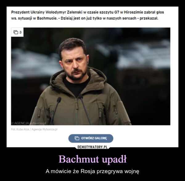 
    Bachmut upadł