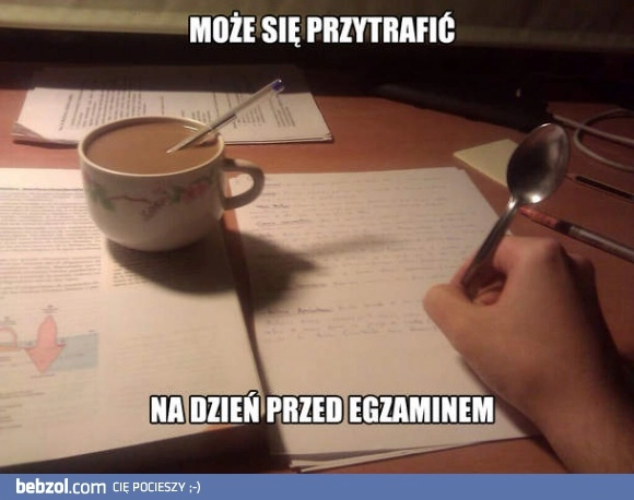 
    Takie rzeczy się zdarzają