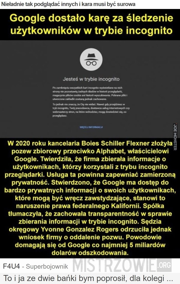 
    Nieładnie tak podglądać innych i kara musi być surowa