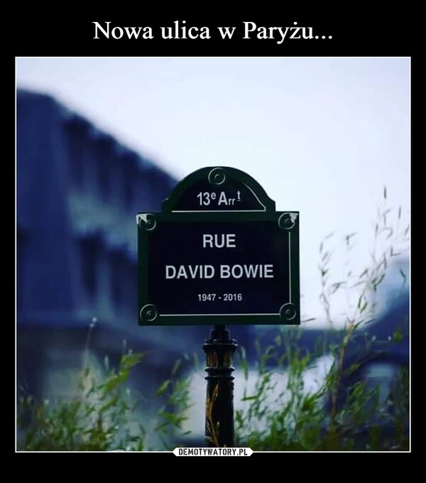 
    Nowa ulica w Paryżu...