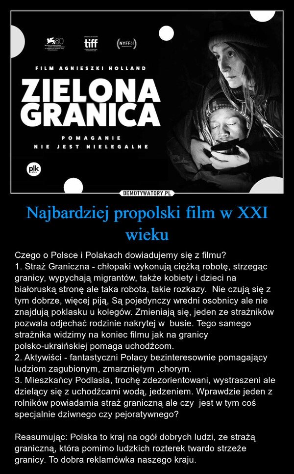 
    Najbardziej propolski film w XXI wieku