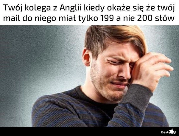 
    Kolega z Anglii 