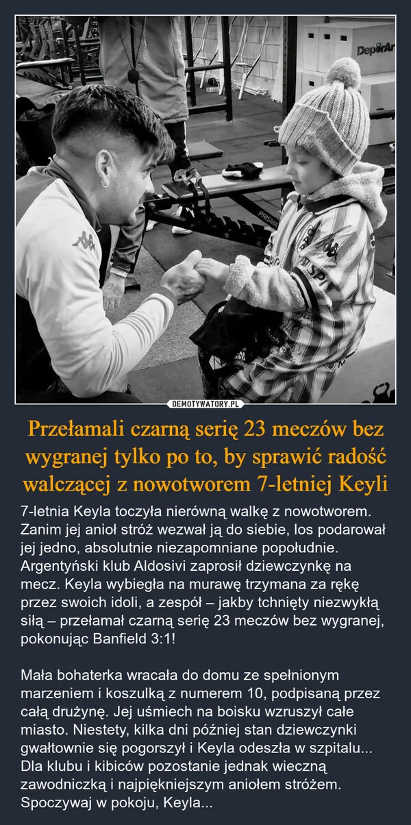 
    Przełamali czarną serię 23 meczów bez wygranej tylko po to, by sprawić radość walczącej z nowotworem 7-letniej Keyli