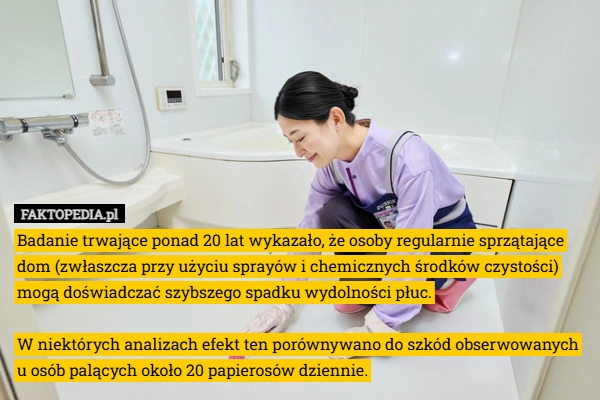 
    Badanie trwające ponad 20 lat wykazało, że osoby regularnie sprzątające