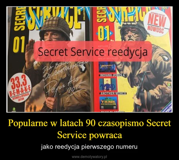 
    Popularne w latach 90 czasopismo Secret Service powraca