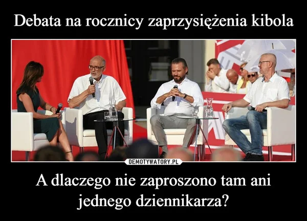 
    Debata na rocznicy zaprzysiężenia kibola A dlaczego nie zaproszono tam ani jednego dziennikarza?