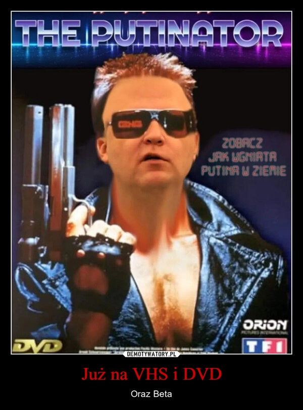 
    Już na VHS i DVD