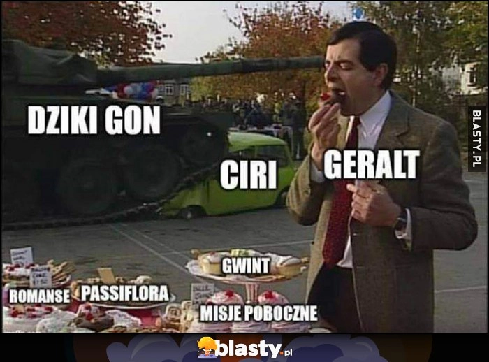 
    Dziki Gon, Ciri, Geralt czołg rozjeżdża Mini Jasia Fasoli