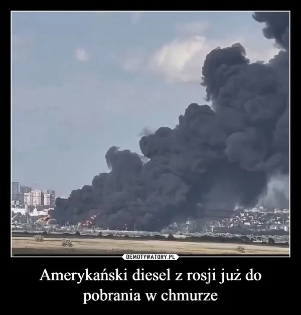 
    Amerykański diesel z rosji już do pobrania w chmurze