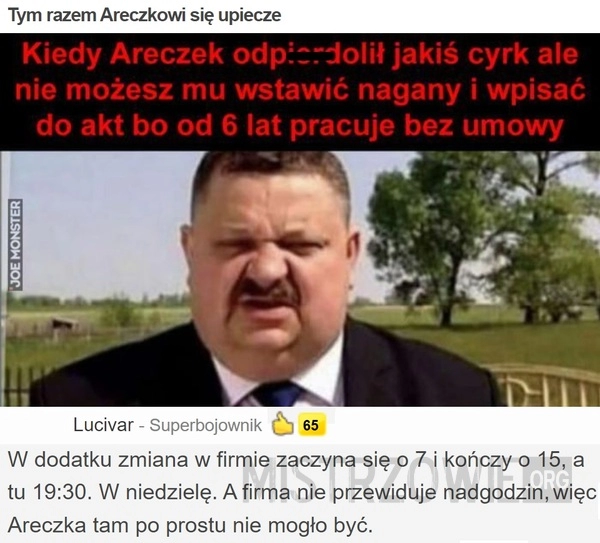 
    Tym razem Areczkowi się upiecze