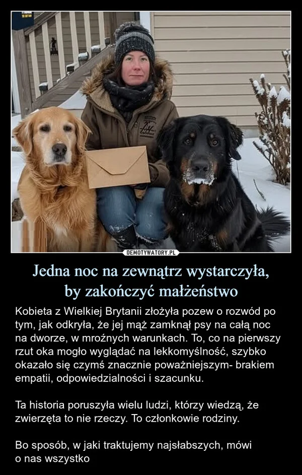 
    Jedna noc na zewnątrz wystarczyła, by zakończyć małżeństwo