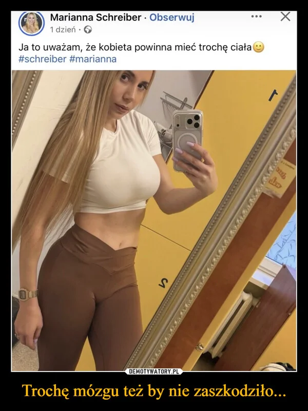 
    Trochę mózgu też by nie zaszkodziło...