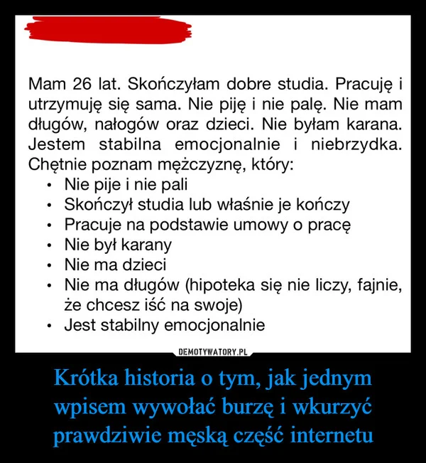 
    Krótka historia o tym, jak jednym wpisem wywołać burzę i wkurzyć prawdziwie męską część internetu