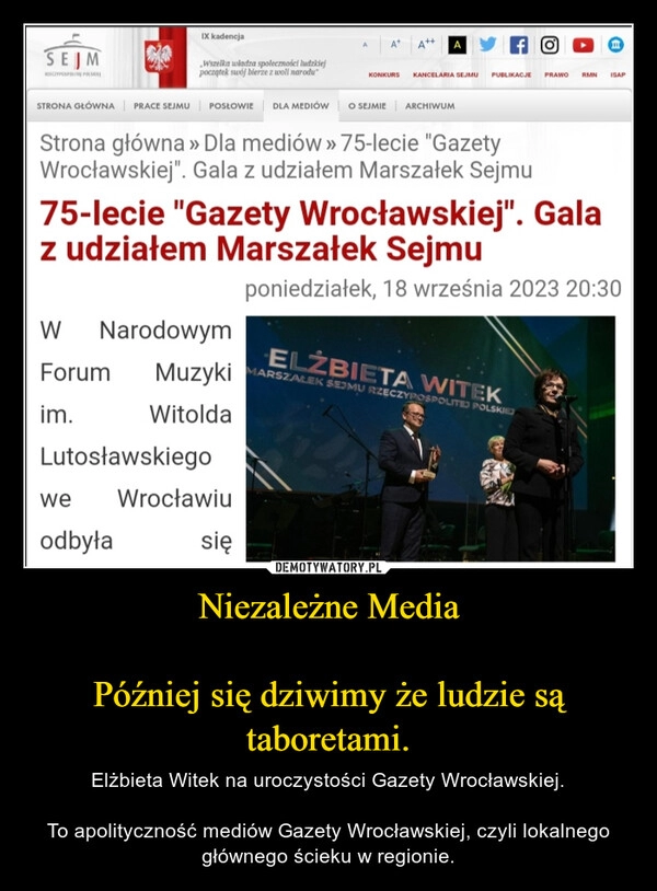 
    Niezależne Media

Później się dziwimy że ludzie są taboretami.