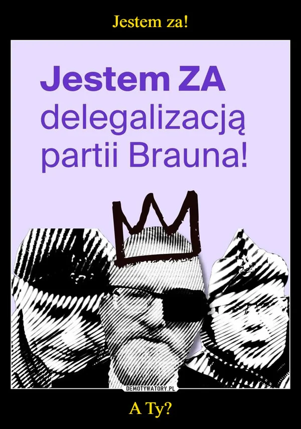 
    Jestem za! A Ty?