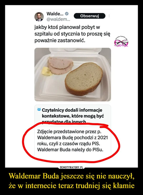 
    Waldemar Buda jeszcze się nie nauczył, że w internecie teraz trudniej się kłamie