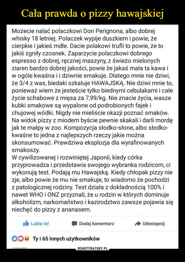 
    Cała prawda o pizzy hawajskiej 