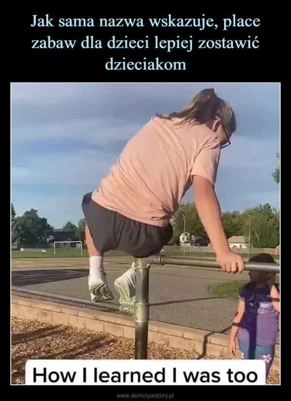 Jak sama nazwa wskazuje, place zabaw dla dzieci lepiej zostawić dzieciakom