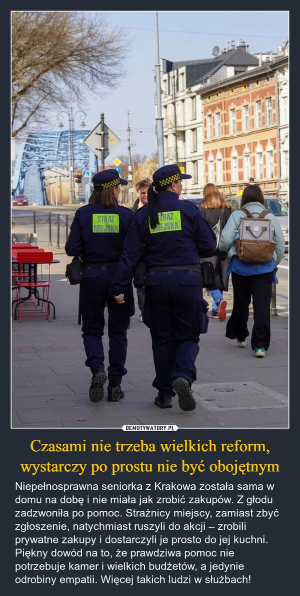 
    Czasami nie trzeba wielkich reform, wystarczy po prostu nie być obojętnym