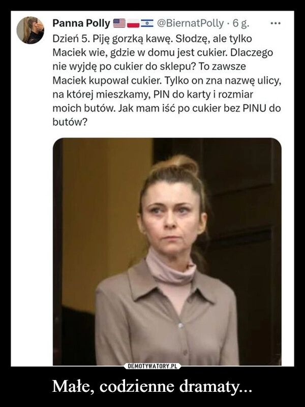 
    Małe, codzienne dramaty...