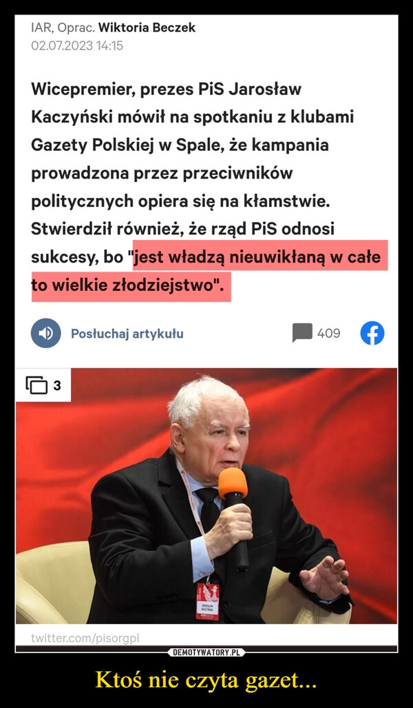 
    Ktoś nie czyta gazet...