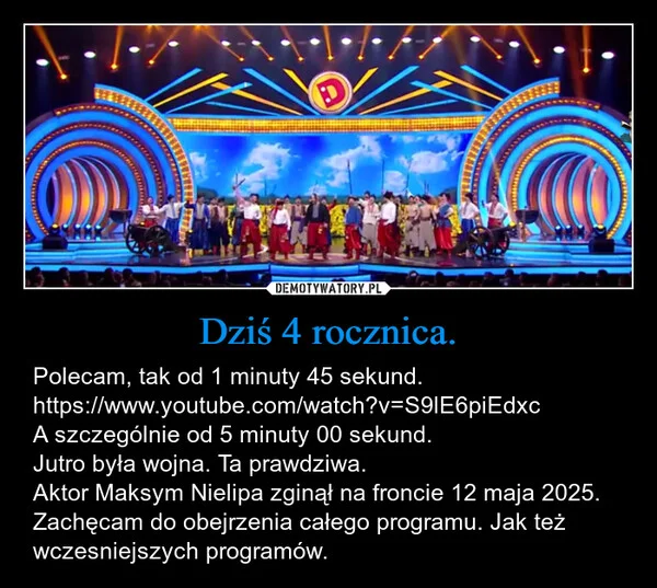 
    Dziś 4 rocznica.