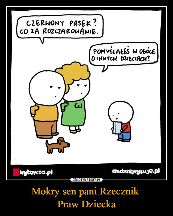 Mokry sen pani Rzecznik Praw Dziecka