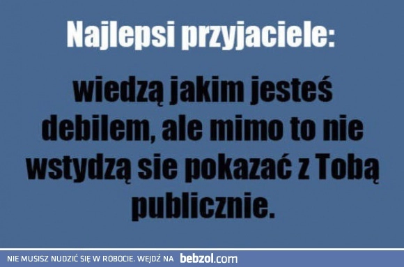 
    Najlepszy przyjaciel