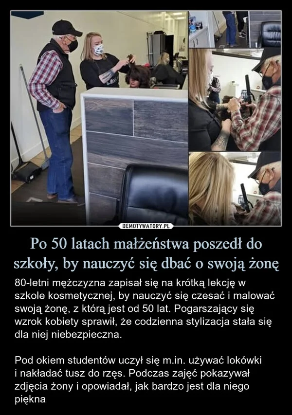 
    Po 50 latach małżeństwa poszedł do szkoły, by nauczyć się dbać o swoją żonę