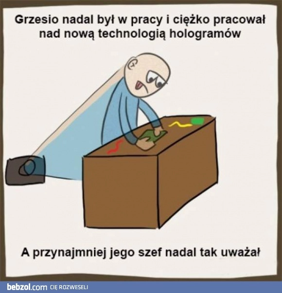 
    Praca życia