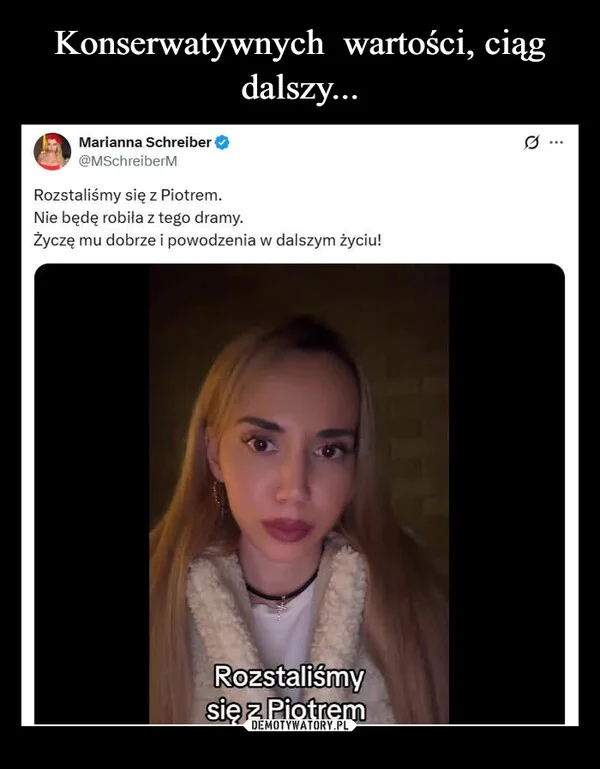 
    Konserwatywnych wartości, ciąg dalszy...