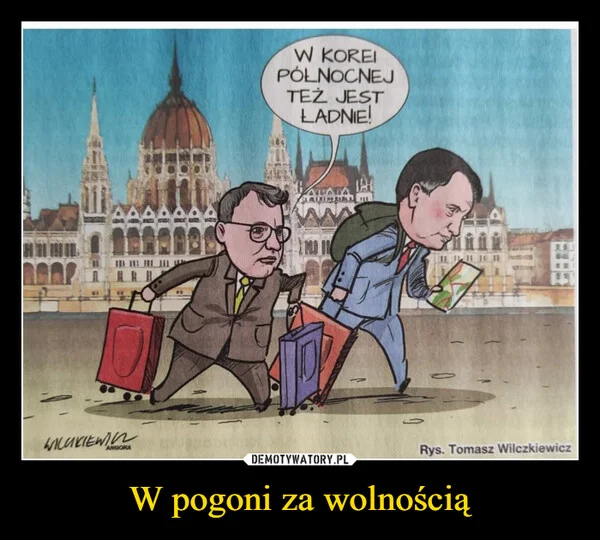 
    W pogoni za wolnością