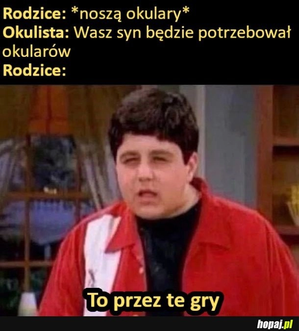 
    Wszystko przez te gry